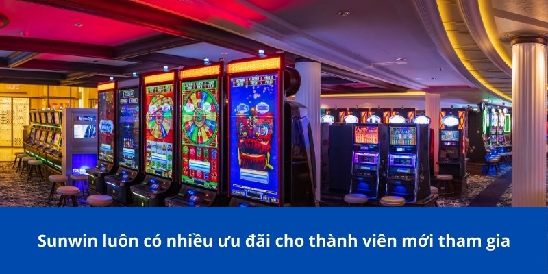 Giới Thiệu Sunwin – Cổng Game Giải Trí Hàng Đầu Hiện Nay 3 Sunwin luôn có nhiều ưu đãi cho thành viên mới tham gia