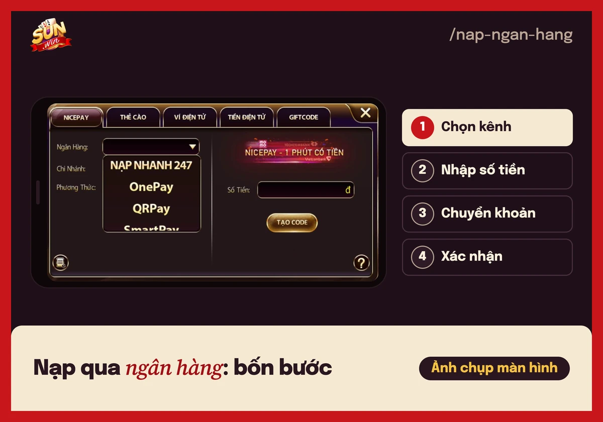Cách nạp tiền Sunwin: chọn kênh, ghi đúng nội dung chuyển 3 Mục Nạp tiền qua NicePay trên cổng game Sunwin, kèm 4 bước nạp qua ngân hàng