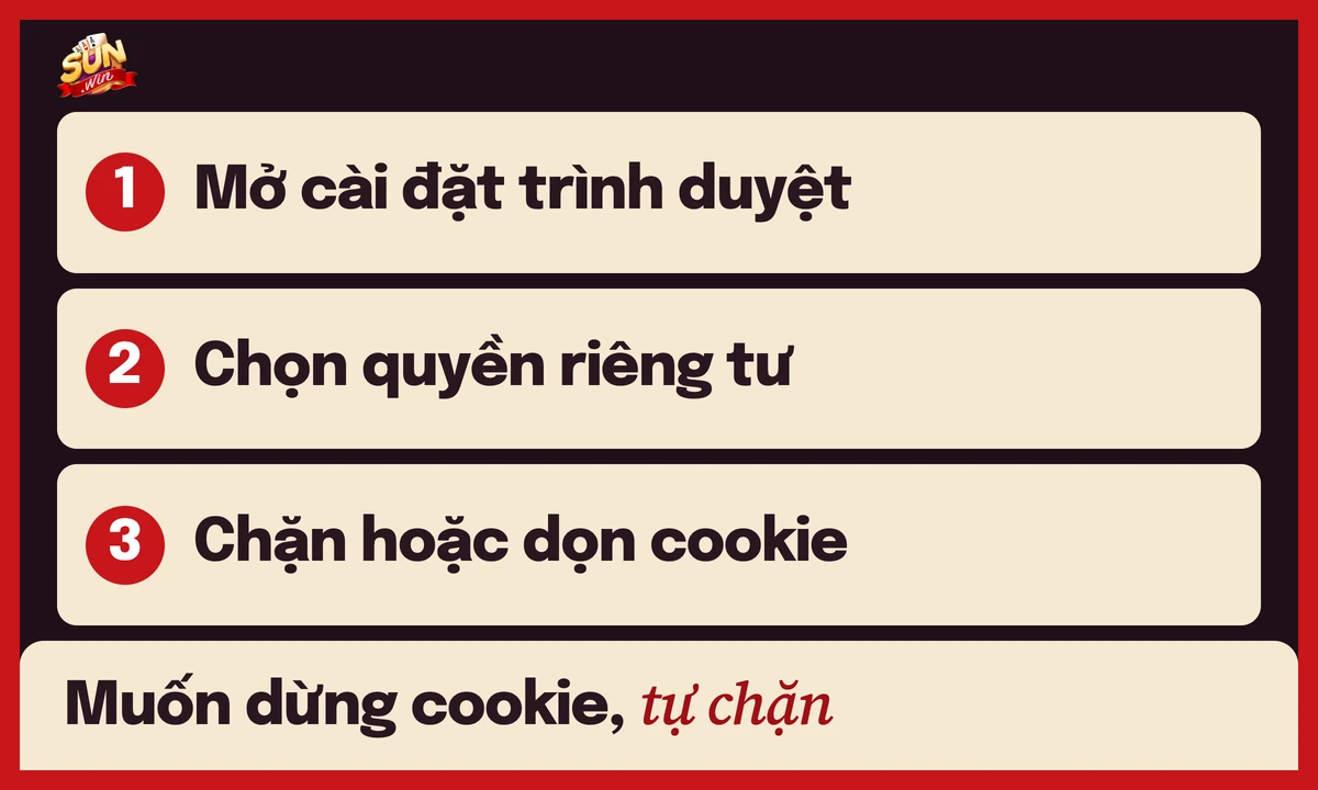 Ba bước chặn hoặc dọn cookie trong cài đặt quyền riêng tư của trình duyệt