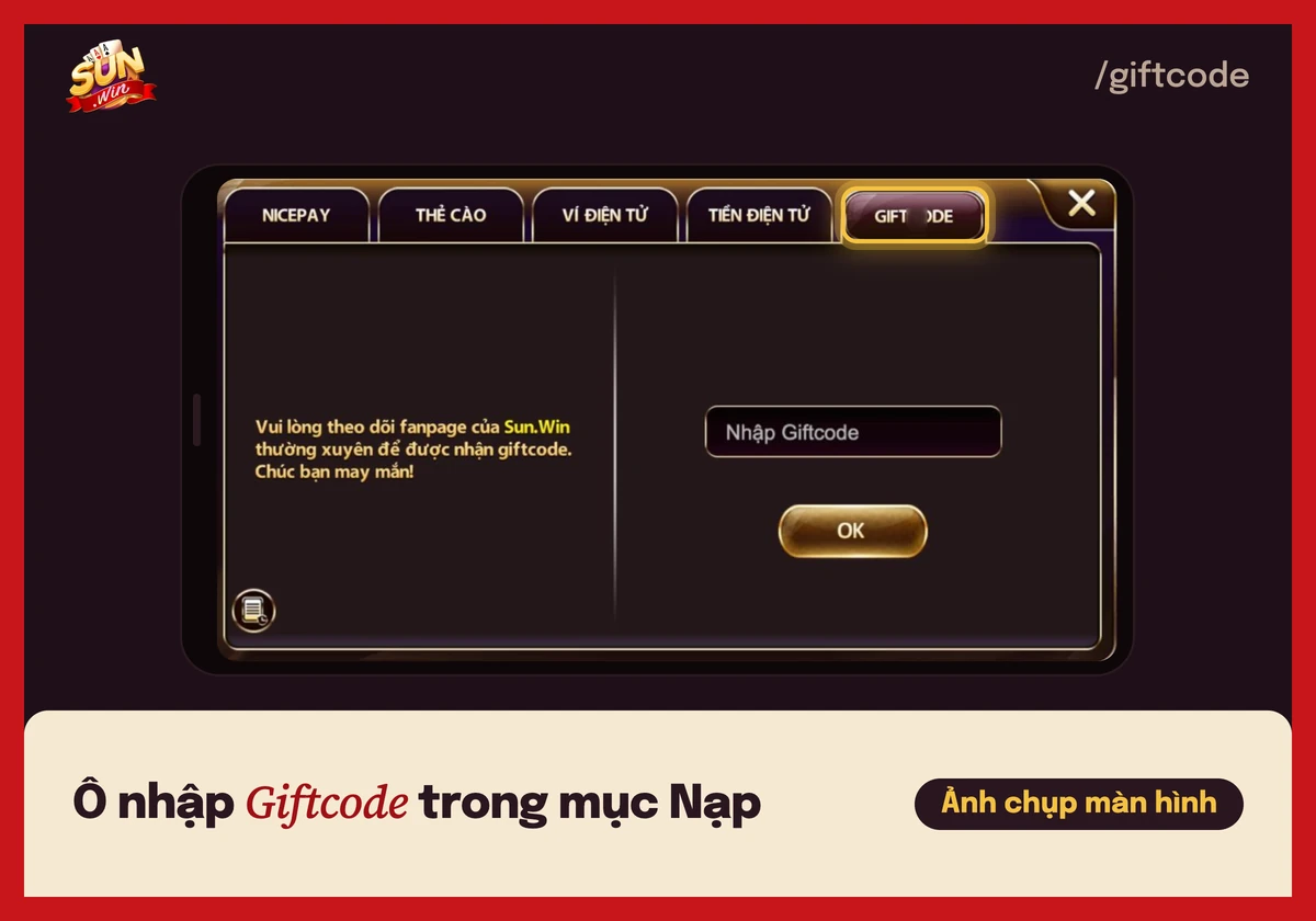 Tab Giftcode trong mục Nạp tiền của cổng game Sunwin với ô Nhập Giftcode và nút OK