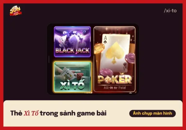 Thẻ game Xì Tố trong sảnh game bài Sunwin