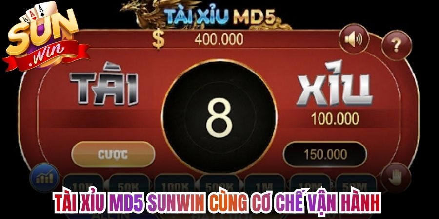 Tài xỉu MD5 Sunwin - Thuật Toán Mã Hóa Minh Bạch Hàng Đầu 1 Tài xỉu MD5 Sunwin cùng cơ chế vận hành